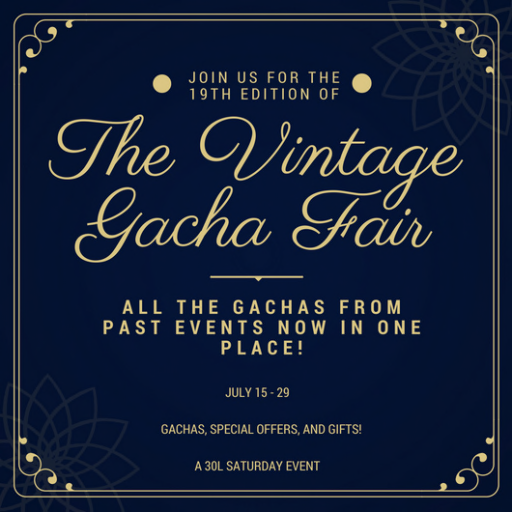 19th Vintage Gacha July 15-29 2018
